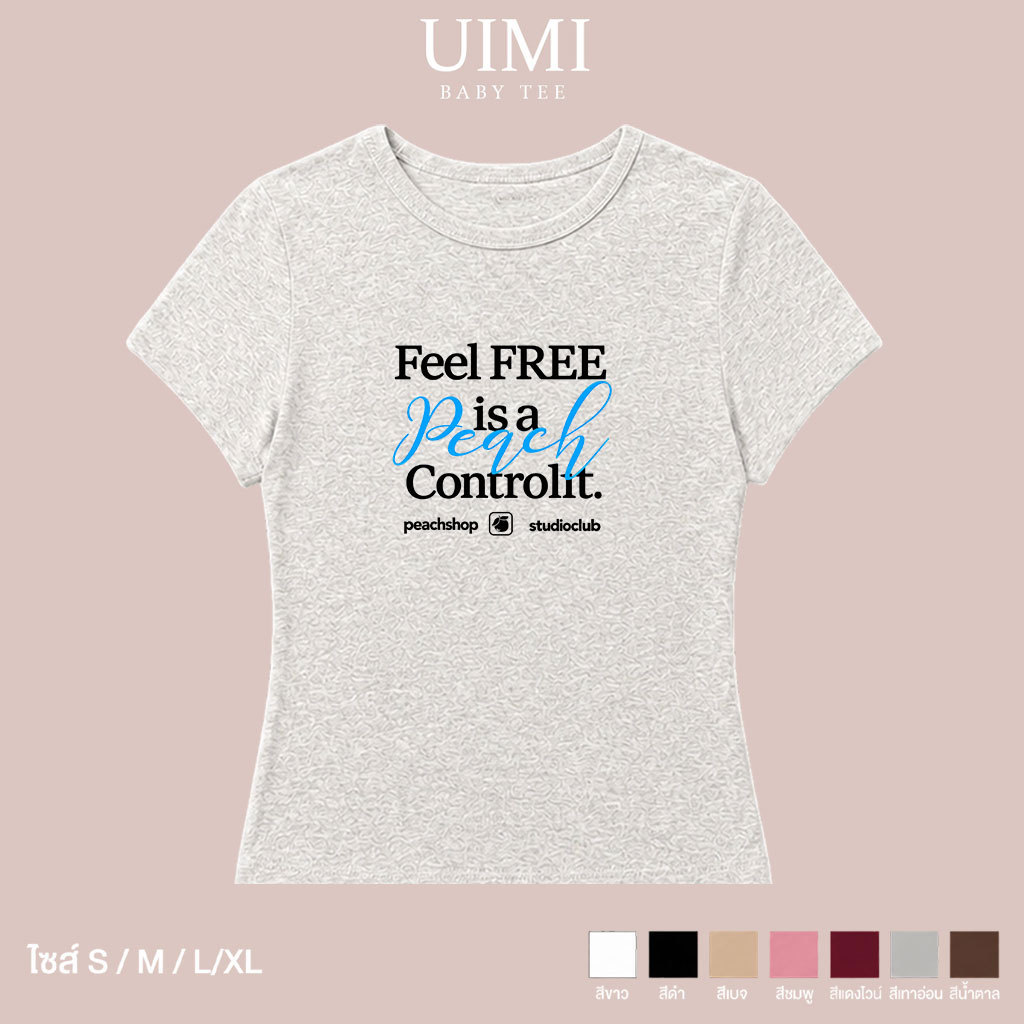 (พร้อมส่ง24ชม.) UIMI เสื้อยืดผู้หญิง Baby Tee ทรงเข้ารูป ลาย Feel Free Peach สไตล์มินิมอล Y2K