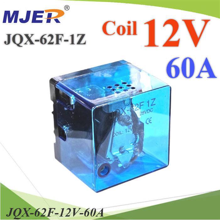 เพาเวอร์ รีเลย์ JQX-62F-1Z คอยล์ 12VDC ตัดต่อวงจรไฟฟ้า 60A 250VAC