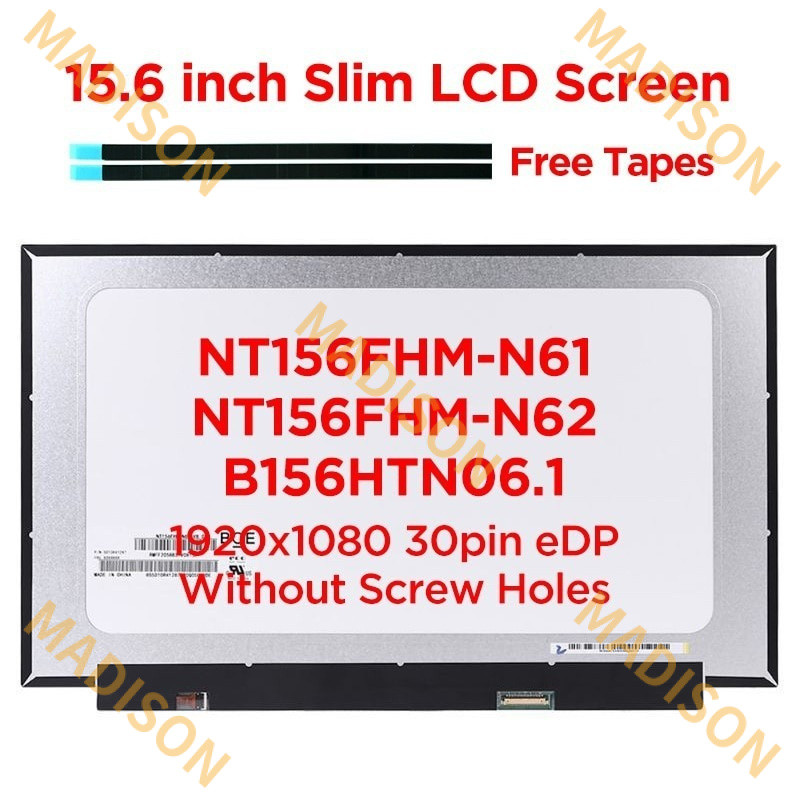 Full-HD 15.6x1920 จอแสดงผล LED แผงเมทริกซ์ 30 พิน EDP 1080 นิ้วแล็ปท็อปหน้าจอ LCD NT156FHM-N61 NT156