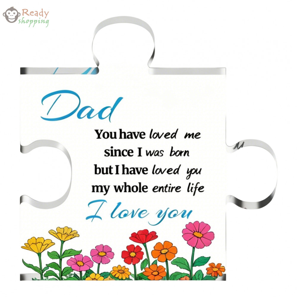 Self Standing 3.93 inch Acrylic Puzzle Keepsake with Sentimental Message for Dad