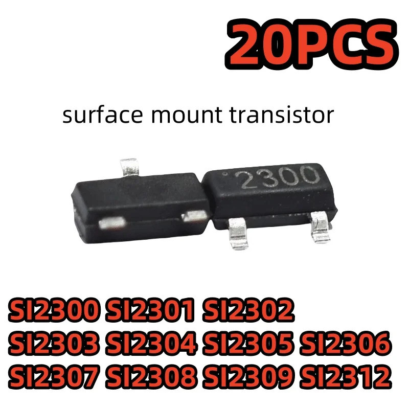 5PCS SI2300 SI2301 SI2302 SI2303 SI2304 SI2305 SI2306 SI2307 SI2308 SI2309 SI2312 SOT ชิป ic