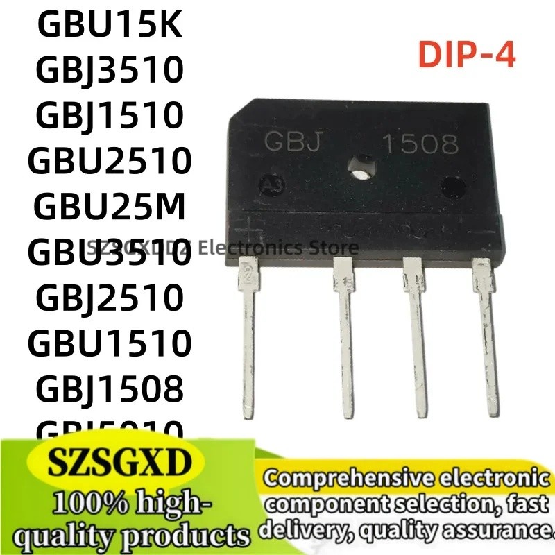 5PCS GBU2510 GBU25M GBU3510 GBJ1508 GBJ1510 GBJ2510 GBJ3510 GBJ5010 GBU15K DIP-4 ขายส่งวงจรเรียงกระแ