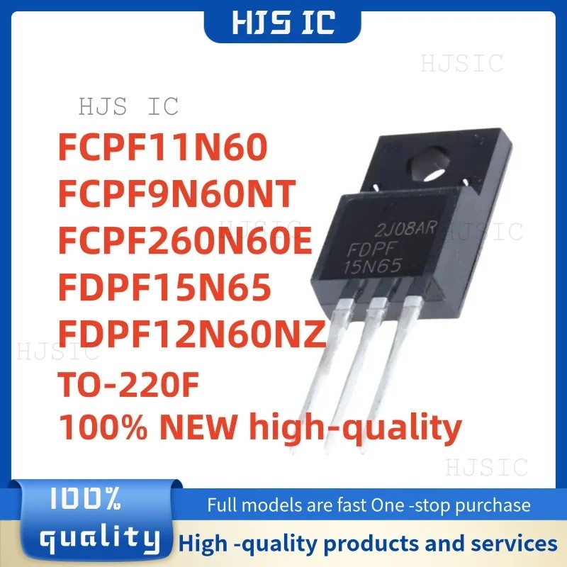 5PCS FDPF12N60NZ FDPF12N60 12N60 FDPF15N65 15N65 FCPF9N60NT 9N60NT FCPF11N60 11N60 FCPF260F 60F 60F 