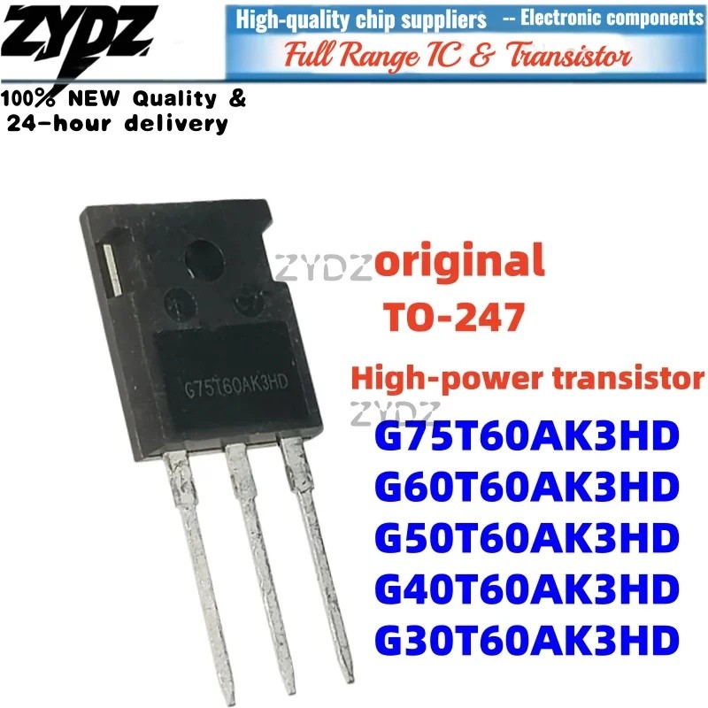 1-5PCS G30T60AK3HD G40T60AK3HD G50T60AK3HD G60T60AK3HD G75T60AK3HD TO-247 ขายส่ง Field Effect ทรานซิ