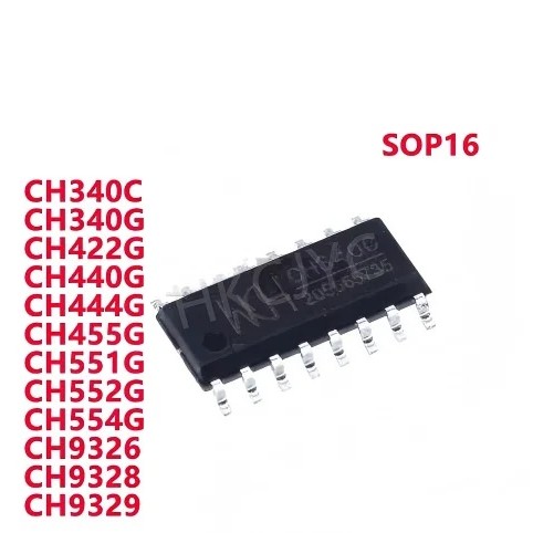5PCS CH340C CH340G CH422G CH440G CH444G CH455G CH552G CH554G CH9326 CH9328 CH9329 SOP16 ชิปic ขายส่ง