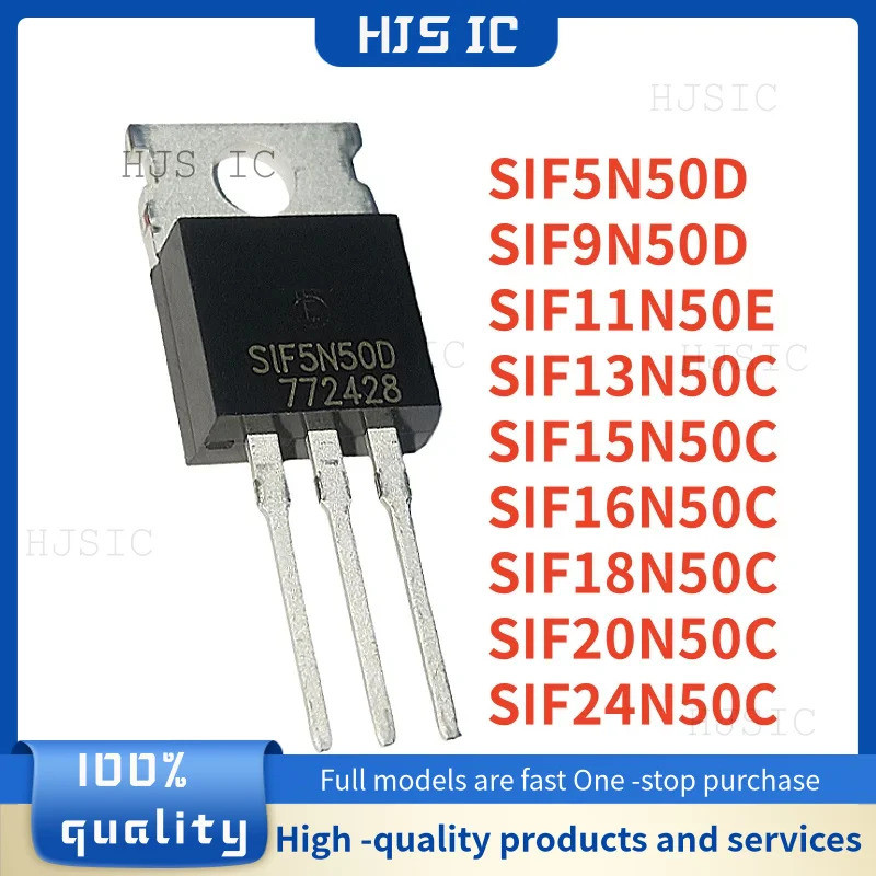 5PCS SIF5N50D SIF9N50D SIF11N50E SIF13N50C SIF15N50C SIF16N50C SIF18N50C SIF20N50C SIF20N50C SIF24C 