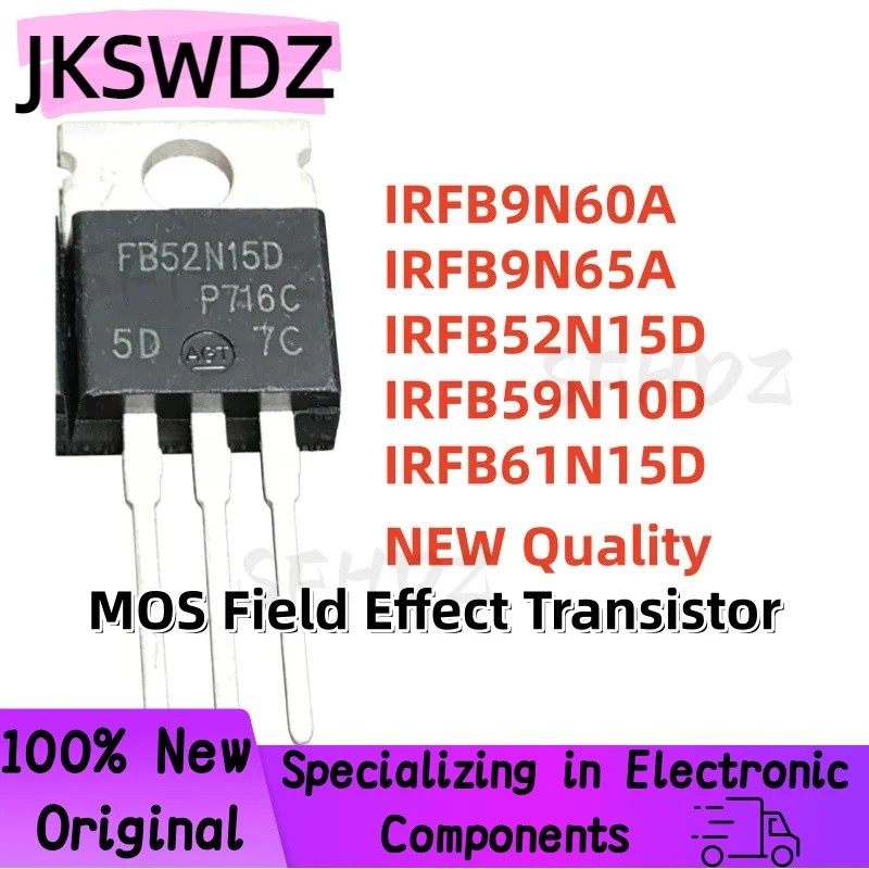 5PCS IRFB9N60A IRFB9N65A IRFB52N15D IRFB59N10D IRFB61N15D FB9N60A FB9N65A FB52N15D FB59N10D FB20D ทร
