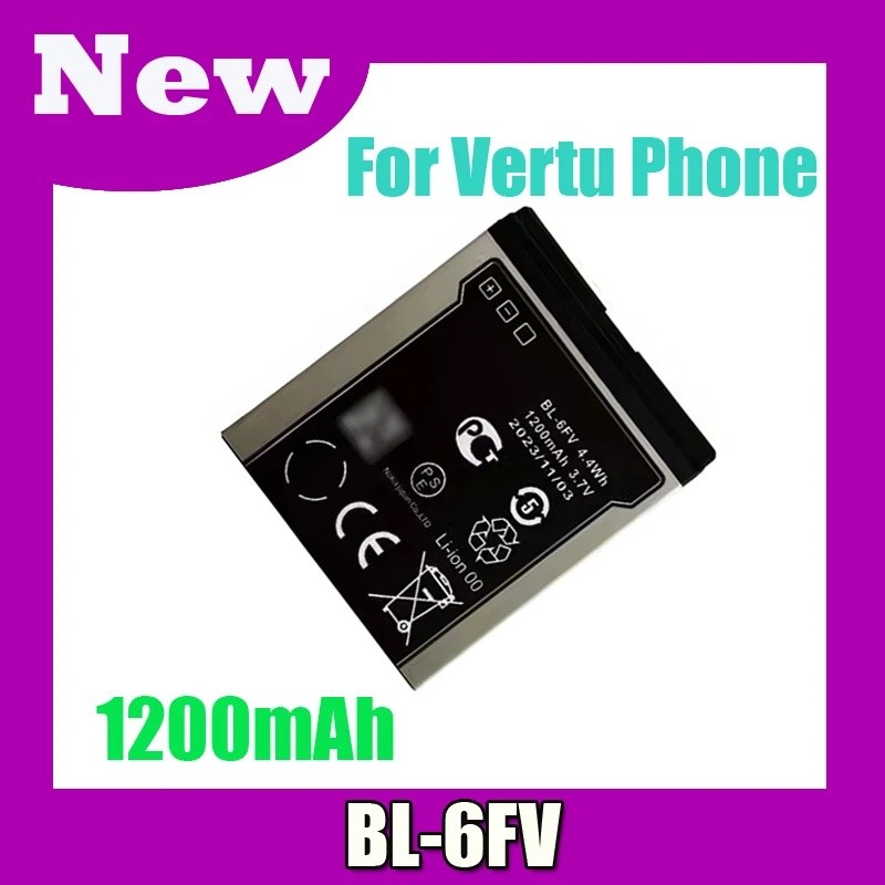 แบตเตอรี่ BL-6FV ใหม่ 1200mAh สําหรับโทรศัพท์ Vertu