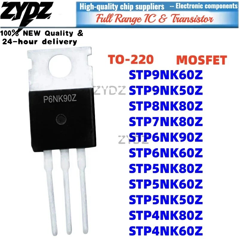 1-5PCS STP4NK60Z STP5NK60Z STP5NK80Z STP7NK80Z STP8NK80Z TO-220 STP9NK50Z STP9NK60Z STP6NK60Z STP6NK