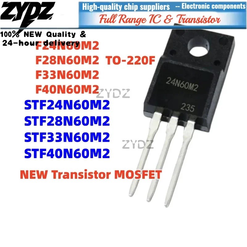 1-5PCS 28N60M2 F33N60M2 F24N60M2 STF24N60M2 F40N60M STF28N60M2 F24N60M2 STF33N60M2 STF60M2 F40F40F60