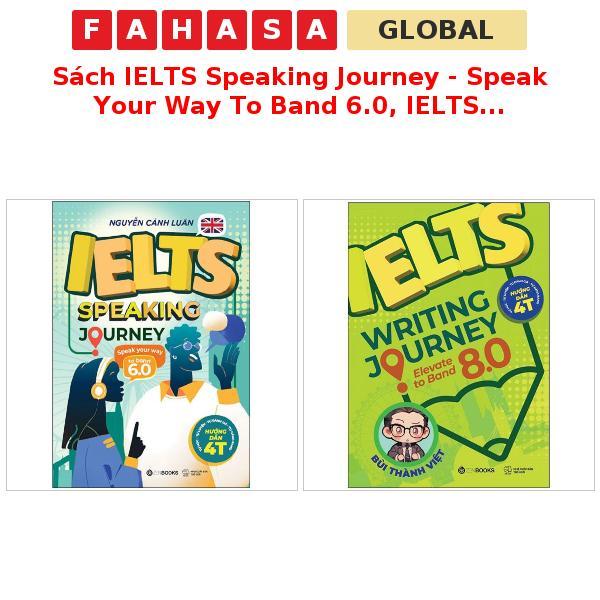 หนังสือ IELTS Speaking Journey - พูดวิธีของคุณสู่ Band 6.0, IELTS Writing Journey - Elevate To Band 