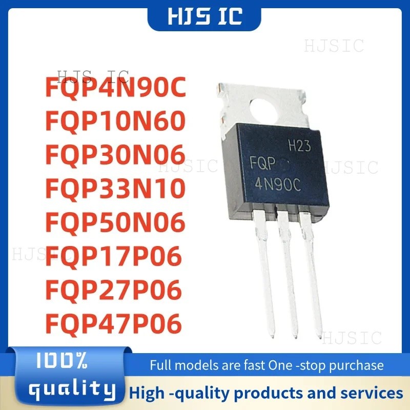 5PCS FQP4N90C FQP10N60 FQP17P06 FQP27P06 FQP30N06 FQP33N10 FQP47P06 FQP50N06 TO-220 ขายส่ง Field Eff