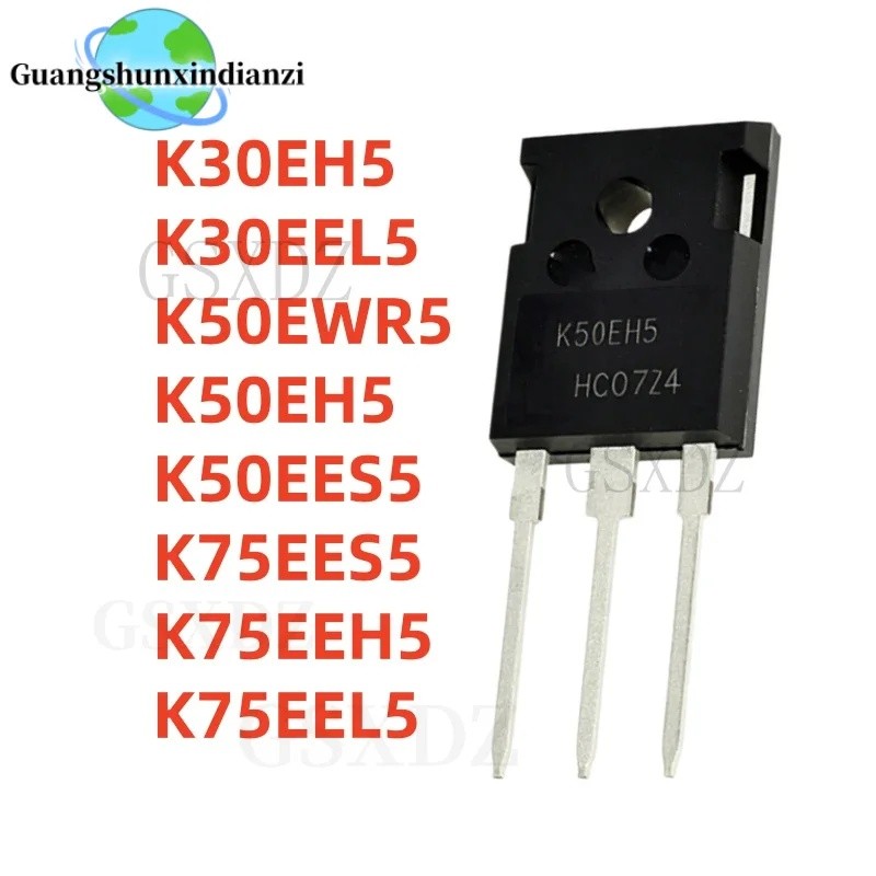 1-5PCS K30EH5 K30EEL5 K50EWR5 K50EH5 K50EES5 K75EES5 K75EEH5 K75EEL5 TO-247 ขายส่ง Field Effect ทราน