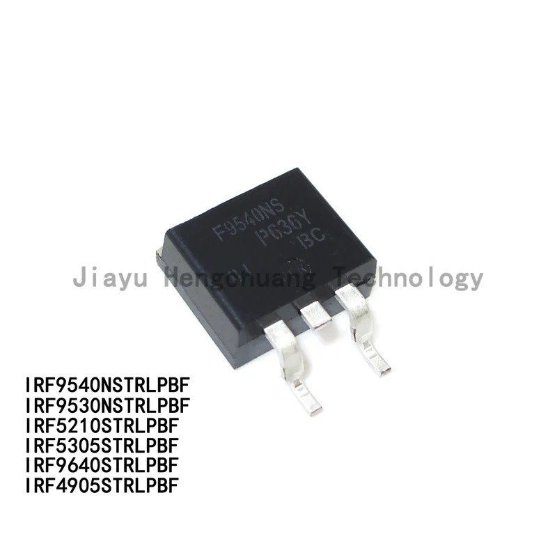 5PCS IRF9540NS F9530NS F5210S F5305STRALPB IRF9640S IRF4905S TO-263 P-channel MOSFETs ในสต็อก IC ZGD