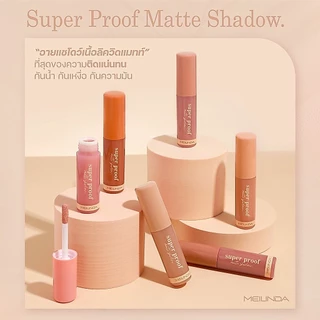 ♦️ของแท้·ส่งด่วน·ถูก♦️Mei Linda Super Proof Matte Shadow #MC3119 : meilinda เมลินดา เนื้อลิควิดแมทท์ อายแชโดว์ dayse