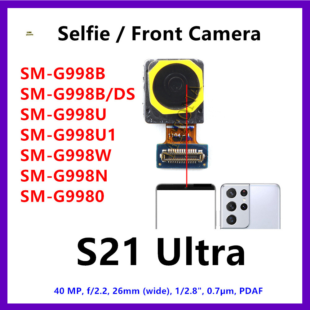 ด้านหน้า Facing กล้องโมดูล Flex สําหรับ Samsung Galaxy S21 Ultra 5g SM-G998B G998U G998 G998 G998N อ