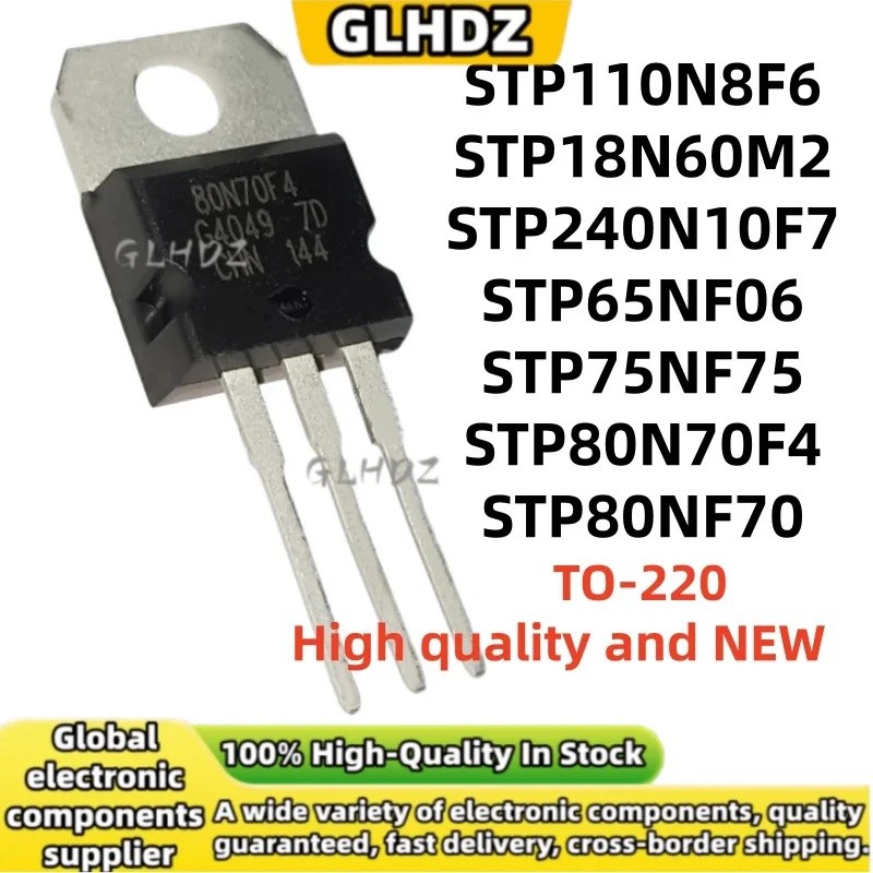 TO-220 5PCS STP110N8F6 STP18N60M2 STP240N10F7 STP65NF06 STP75NF75 STP80N70F4 STP80NF70 ใหม่ในสต็อก