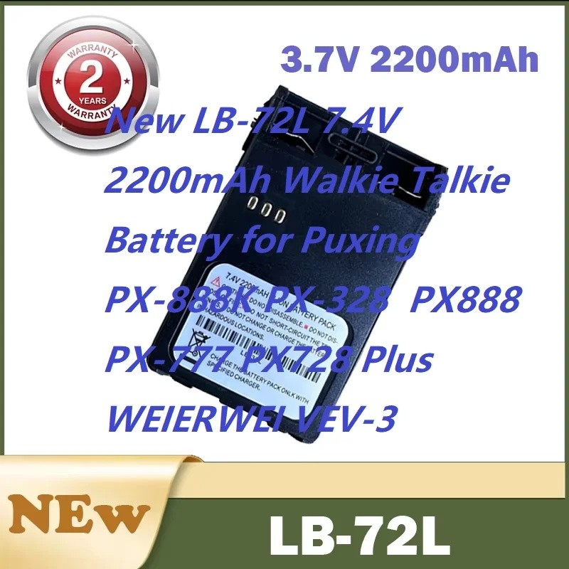 ใหม่ LB-72L 7.4V 2200mAh Walkie Talkie แบตเตอรี่สําหรับ Puxing PX-888K PX-328 PX888 PX-777 PX728 Plu