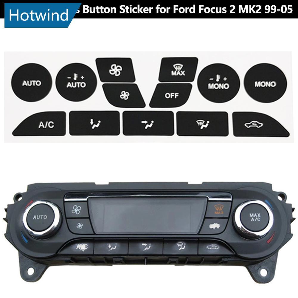 HW 13 ชิ้น/เซ็ตรถไวนิล Climate ซ่อม Decals Air Dashboard อุปกรณ์เสริมสําหรับ Ford Focus สติกเกอร์ปุ่