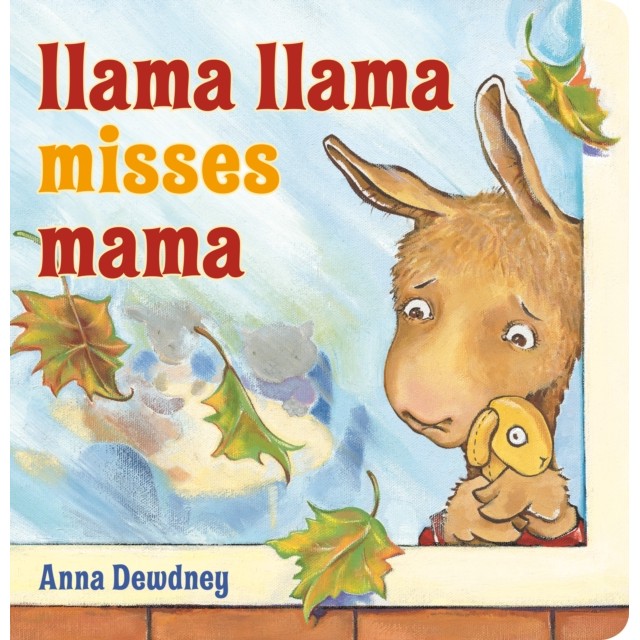 Llama Llama Misses Mama by Anna Dewdney (US edition ปกแข็ง)