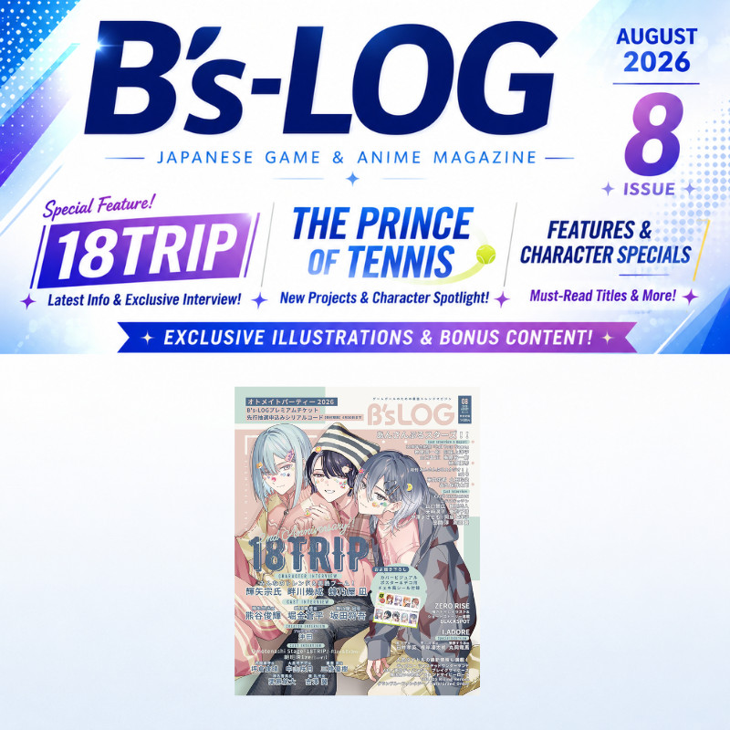 B's-LOG August 2026 Japanese Game Anime Magazine 18TRIP Tennis Prince