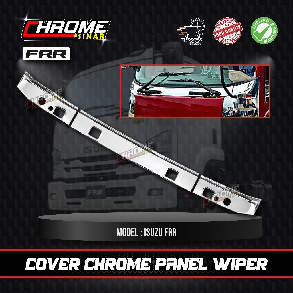 ISUZU FRR90 2/3 WIPER COVER CHROME PANEL WIPER