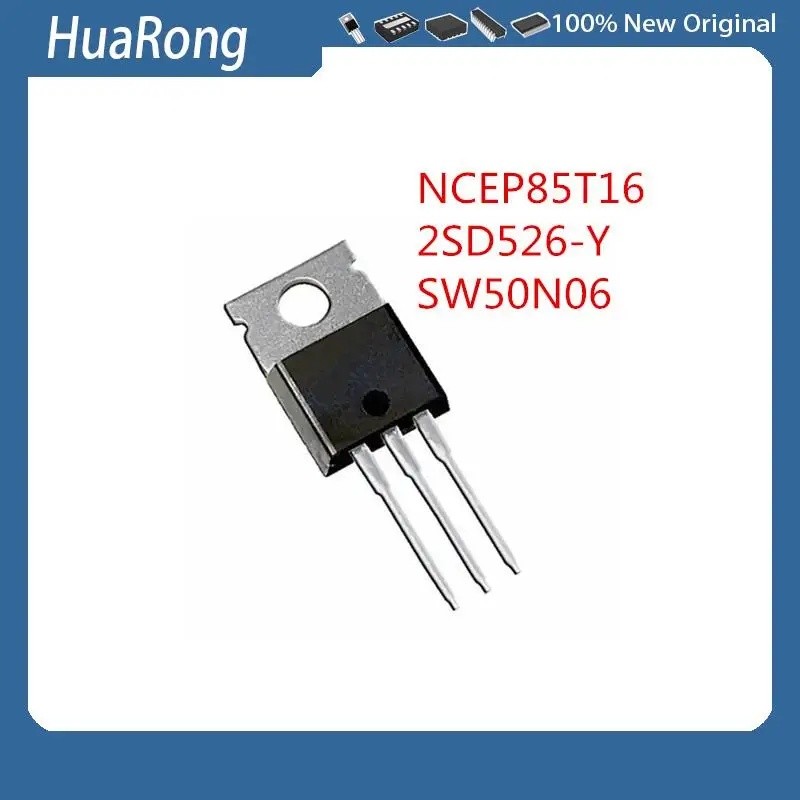 20 ชิ้น/แบทช์ NCEP85T16 160A 85V D526 2SD526 2SD526-Y 4A 80V SW50N06 50A 60V TO-220-3