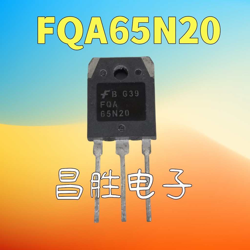 [Changsheng Electronics] นําเข้าถอดชิ้นส่วน FQA65N20 65N20 65A 200V LCD หลอดเฉพาะ