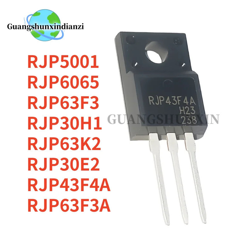 5PCS RJP30H1 RJP63K2 RJP30E2 RJP6065 RJP63F3 RJP5001 RJP43F4A RJP63F3A TO-220F Field Effect ทรานซิสเ
