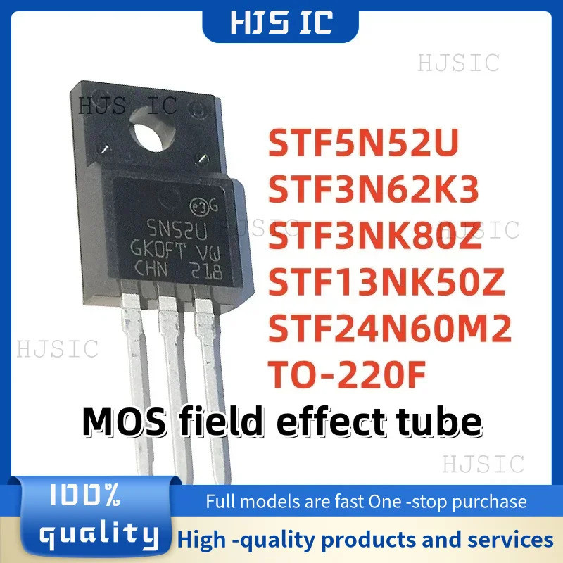 5PCS STF3NK80Z 3NK80Z STF3N62K3 3N62K3 STF5N52U 5N52U STF24N60M2 STF13NK50Z หลอด สนาม 14F50Z 14N50Z 
