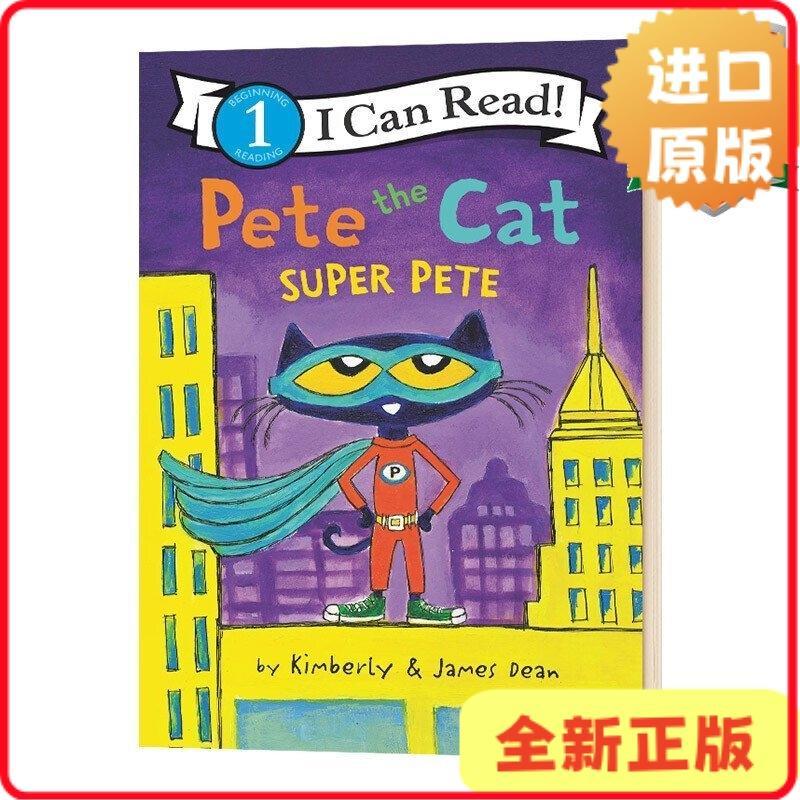 [สต๊อกพร้อมดั้งเดิม] Pete the Cat: Super Pete Pete Cat: Super Pete I Can Read Level 1 Grade Reading 