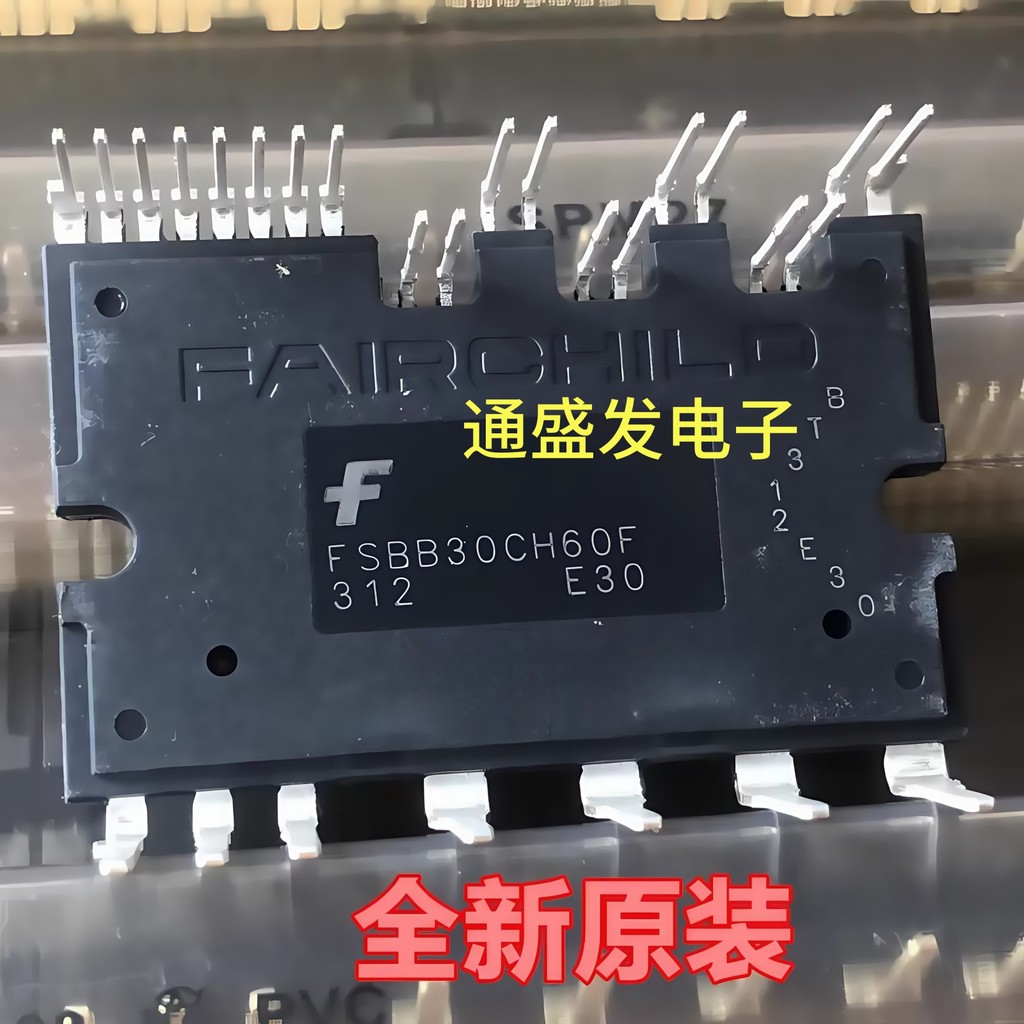 โมดูลต้นฉบับใหม่เอี่ยม FSBS15CH60F FSBB20CH60 FSBB30CH60F FSBB30CH60C คลังสินค้าพร้อม