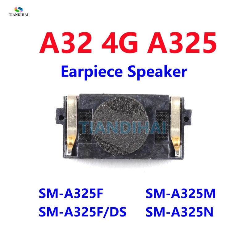 สําหรับ Samsung Galaxy A32 4G A325F A325F/DS A325N A325M A325 หูฟังลําโพงโมดูลด้านหน้าด้านบนหูลําโพง