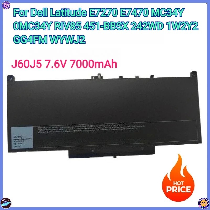 ใหม่ J60J5 เปลี่ยนแบตเตอรี่ 7.6V 7000mAh สําหรับ Dell Latitude E7270 E7470 MC34Y 0MC34Y R1V85 4551-B