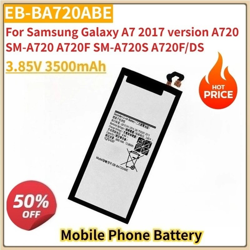 ใหม่ EB-BA720ABE 3.85V 3500mAh แบตเตอรี่โทรศัพท์มือถือสําหรับ Samsung Galaxy A7 2017 รุ่น A720 SM-A7