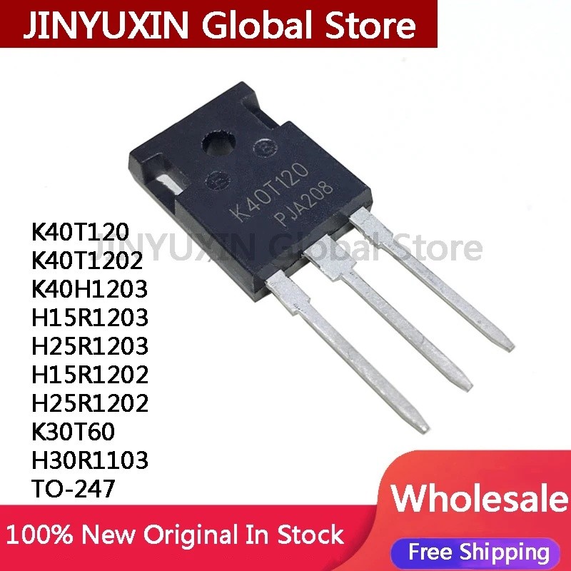 5 ชิ้น K40T120 K40T1202 K40H1203 H15R1203 H25R1203 H15R1202 H25R1202 K30T60 H30R1103 TO-247 ขายส่ง F