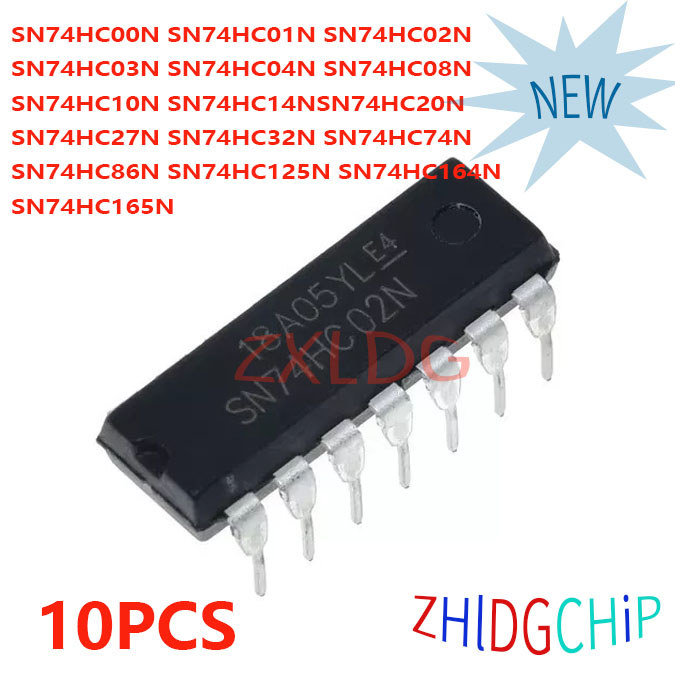 10PCS ยี่ห้อใหม่ SN74HC00N SN74HC01/02/03/04/08/10/14/20/27/32/74/86/125/164/165N DIP