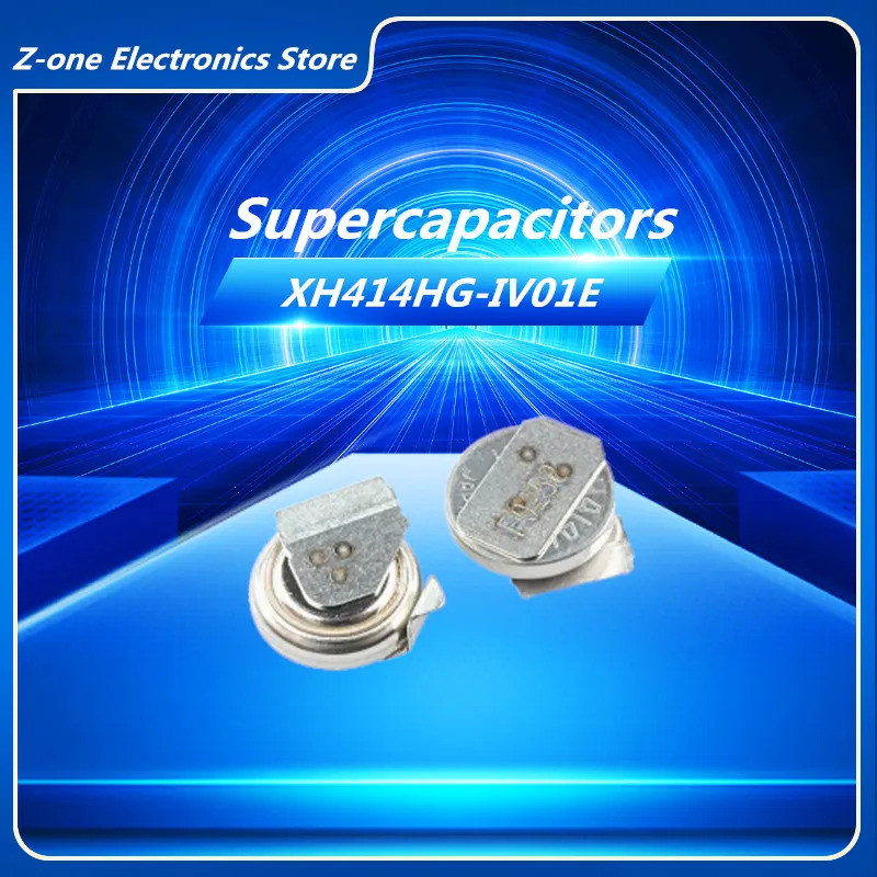 10 ชิ้น/ล็อต XH414HG-IV01E 4.8MM * 1.4MM 3.3V 0.07F XH414H-IV01E XH414 IV01E Super Capacitor