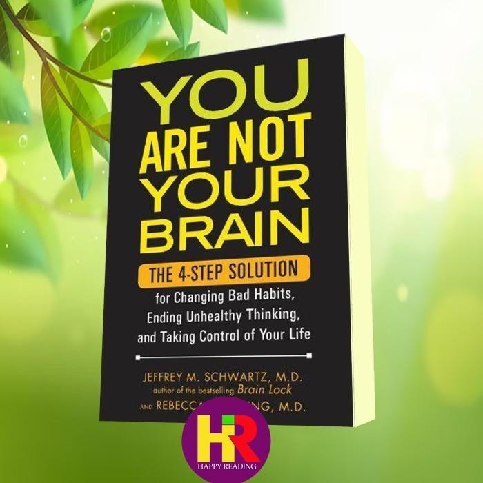 You Are Not Your Brain_ น้ํายา 4 ขั้นตอนสําหรับเปลี่ยนนิสัยไม่ดี, E