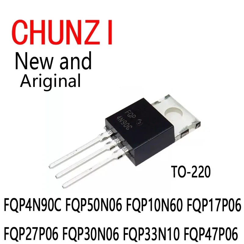 1-5PCS ใหม่และต้นฉบับ MOS N-CH TO-220 FQP4N90C FQP50N06 FQP10N60 FQP17P06 FQP27P06 FQP30N06 FQP33N10