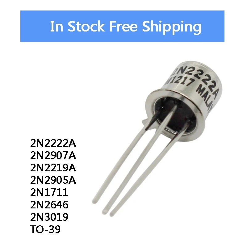 1-5PCS 2N2222A 2N2907A 2N2219A 2N2905A 2N1711 2N2646 2N3019 TO-39 Gold Sealed ทรานซิสเตอร์ขายส่ง