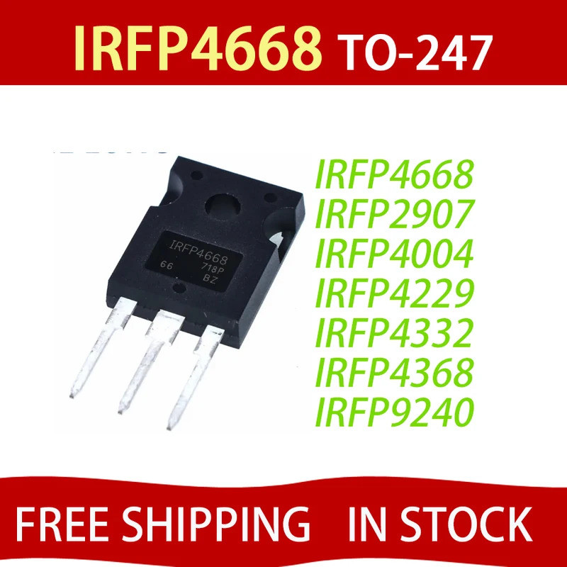 5PCS IRFP4668PBF IRFP4668 IRFP2907 IRFP4004 IRFP4229 IRFP4332 IRFP4368 IRFP9240 IRFP2907PBF IRFP4368