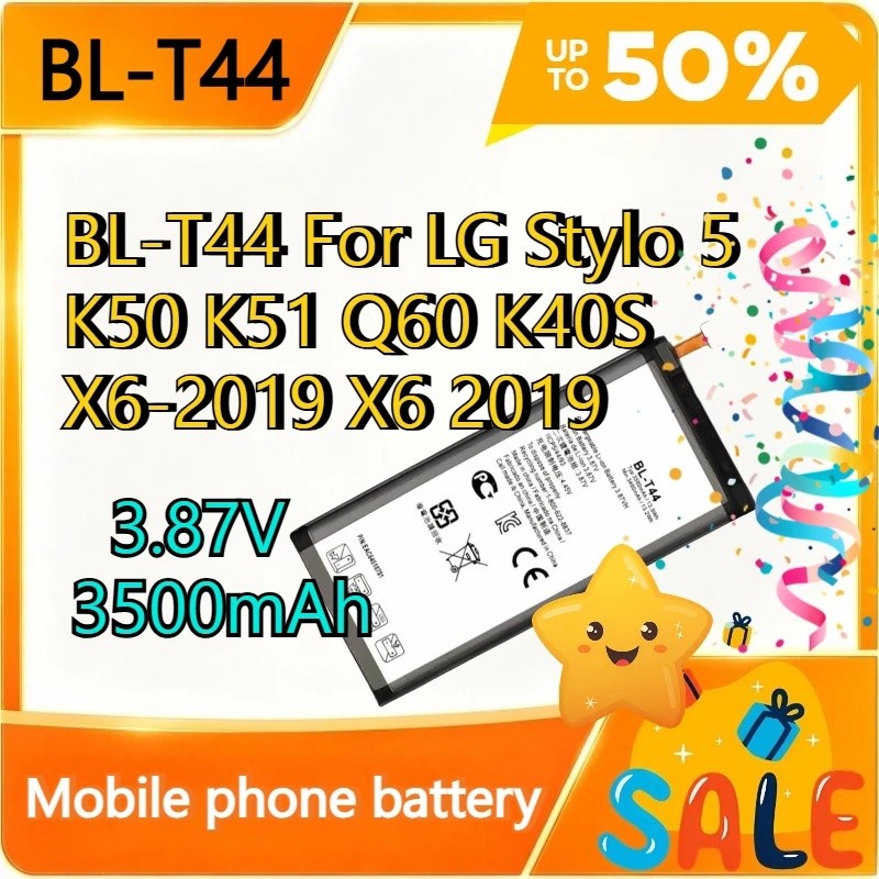 ใหม่คุณภาพสูงแบตเตอรี่โทรศัพท์ 3.87V 3500mAh BL-T44 สําหรับ LG Stylo 5 K50 K51 Q60 K40S X6-2019 X6 2
