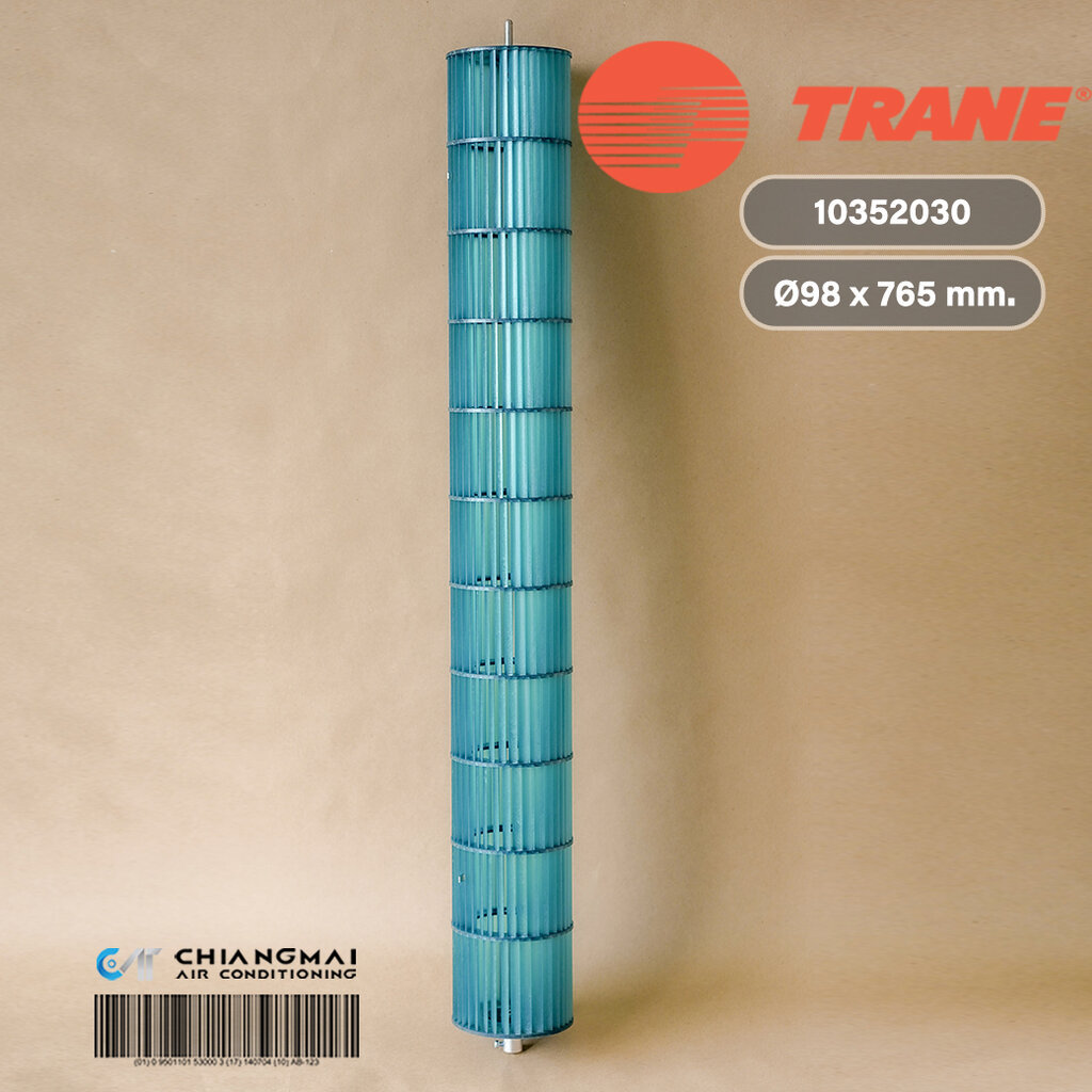 10352030 ใบพัดลมแอร์ TRANE ใบพัดลมโพรงกระรอก โบเวอร์แอร์เทรน (ขนาด Ø98 x 765mm.)