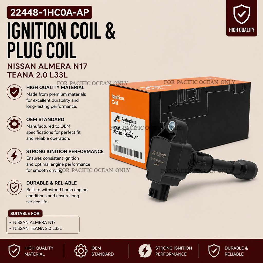 IGNITION COIL PLUG COIL NISSAN ALMERA N17 TEANA 2.0 L33L (AUTOPLUS TANCHONG) @1PC 22448-1HC0A