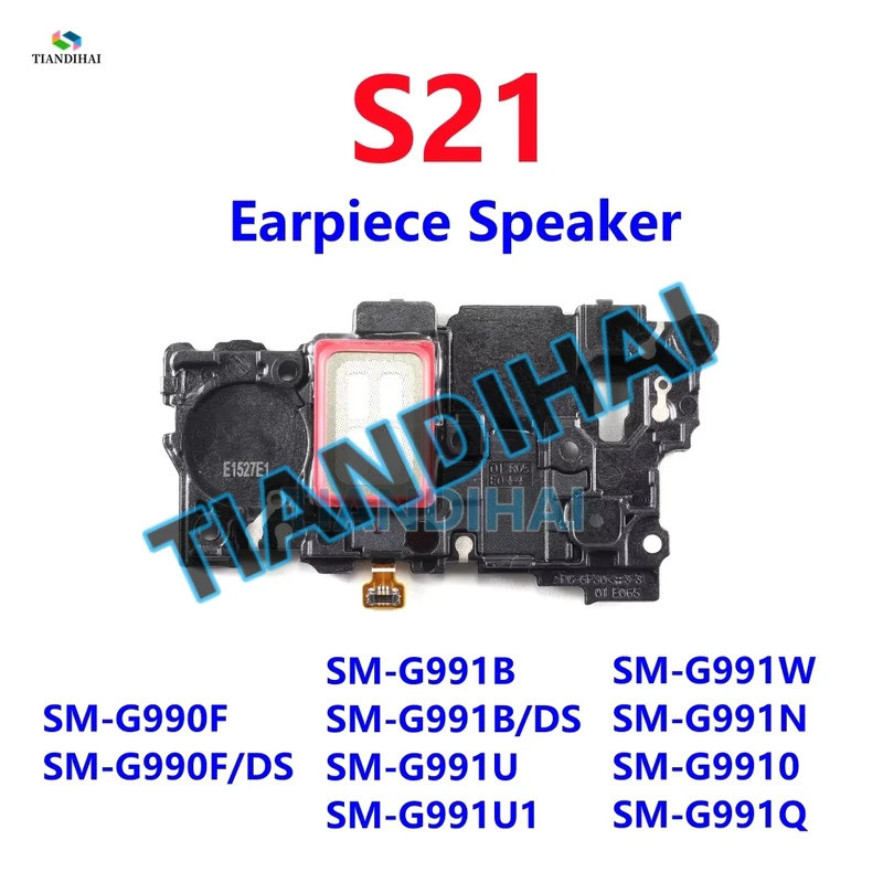สําหรับ Samsung Galaxy S21 5G G991B G991B/DS G991U G991 G990F หูฟังลําโพงโมดูลรับสัญญาณด้านหน้าด้านบ