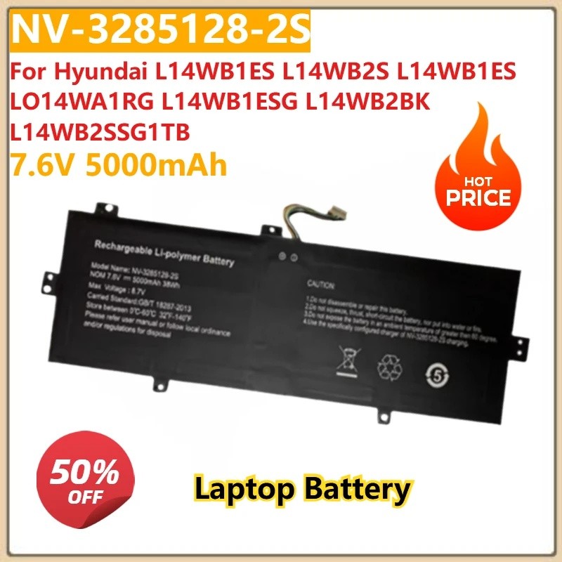 7.6V 5000mAh NV-3285128-2S แบตเตอรี่แล็ปท็อปสําหรับ Hyundai L14WB1ES L14WB2S L14WB1ES LO14WA1RG L14W