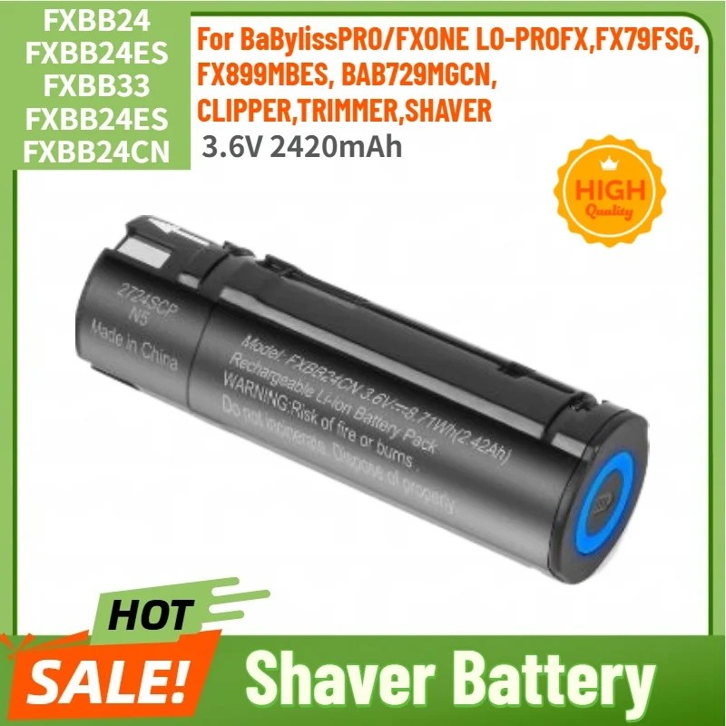 FXBB24 FXBB24ES FXBB33 FXBB24ES FXBB24CN แบตเตอรี่ 3.6V 2420mAh สําหรับ BaBylissPRO/FXONE FX79FSG,FX