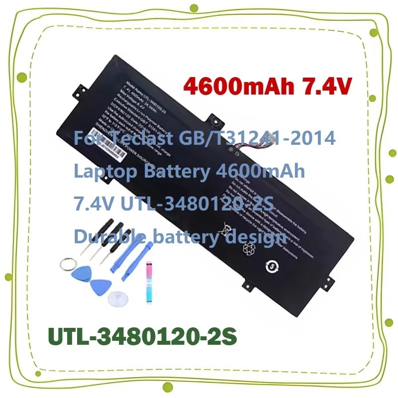 สําหรับ Teclast GB/T31241-2014 แบตเตอรี่แล็ปท็อป 4600mAh 7.4V UTL-3480120-2ส ออกแบบแบตเตอรี่ทนทาน