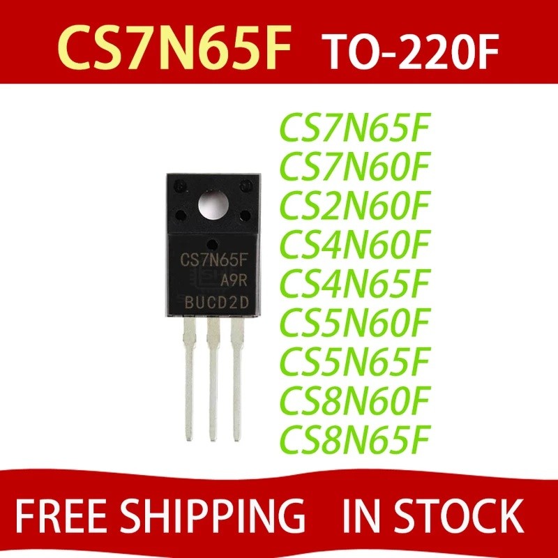 5pcs CS7N65F TO-220F CS7N65FA9R CS7N65 CS7N60 CS7N60F CS2N60F CS4N65F CS4N60F CS4N60F CS5F CS60F CS5